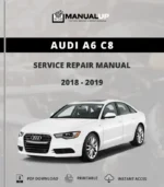 Audi A6 C8 2018-2019 Service Repair Manual - Workshop Manual PDF Download