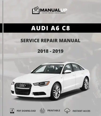 Audi A6 C8 2018-2019 Service Repair Manual - Workshop Manual PDF Download