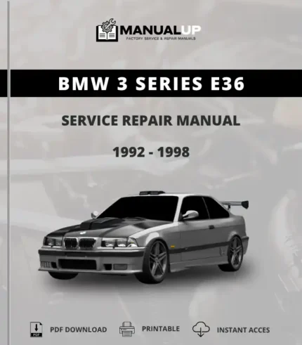 BMW 3 Series E36 1992 To 1998 Service Repair Manual - Workshop Manual PDF Download