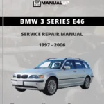 BMW 3 Series E46 1997 To 2006 Service Manual Service Repair Manual - Workshop Manual PDF Download