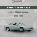BMW 8 Series E31 1990 To 1999 Service Repair Manual - Workshop Manual PDF Download