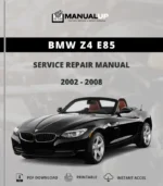 BMW Z4 E85 2002 To 2008 Service Repair Manual - Workshop Manual PDF Download