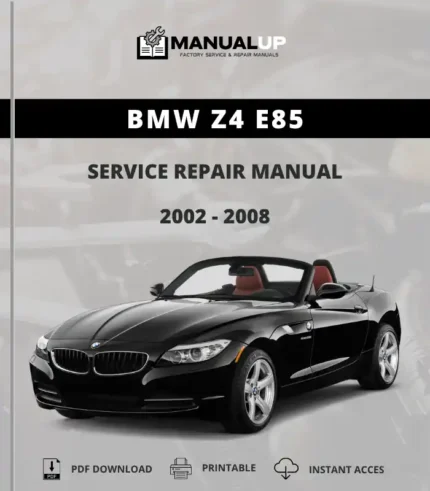 BMW Z4 E85 2002 To 2008 Service Repair Manual - Workshop Manual PDF Download
