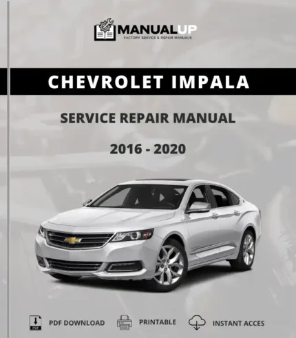 Chevrolet Impala 2016 To 2020 Service Repair Manual - Workshop Manual PDF Download