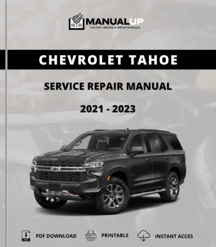 Chevrolet Tahoe 2021 To 2023 Service Repair Manual - Workshop Manual Download