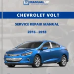 Chevrolet Volt 2016 To 2018 Service Repair Manual - Workshop Manual PDF Download