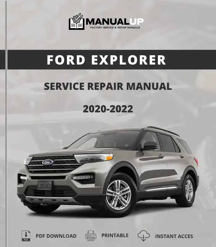 Ford Explorer 2020-2022 Service Repair Manual - Workshop Manual PDF Download