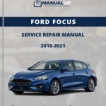 Ford Focus 2018-2021 Service Repair Manual