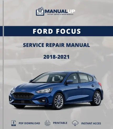 Ford Focus 2018-2021 Service Repair Manual