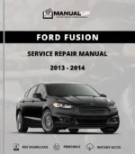 Ford Fusion 2013 To 2014 Service Repair Manual - Workshop Manual PDF DownloadMustang 1999 To 2004 Service Repair Manual - Workshop Manual PDF Download