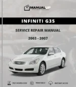 Infiniti G35 2003 To 2007 Coupe Sedan Service Repair Manual - Workshop Manual PDF Download