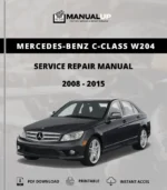 MERCEDES-BENZ C-Class W204 2008 To 2015 Service Repair Manual - Workshop Manual PDF Download