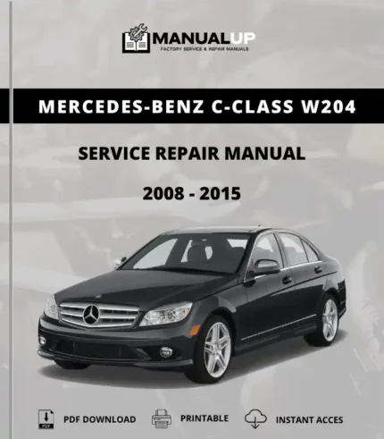 MERCEDES-BENZ C-Class W204 2008 To 2015 Service Repair Manual - Workshop Manual PDF Download