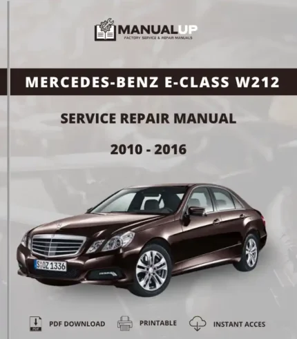 MERCEDES-BENZ E-Class W212 2010 To 2016 Service Repair Manual - Workshop Manual PDF Download