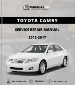 Toyota Camry 2012 To 2017 Service Repair Manual - Workshop Manual PDF Download