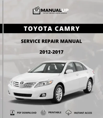 Toyota Camry 2012 To 2017 Service Repair Manual - Workshop Manual PDF Download