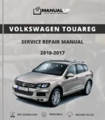 Volkswagen Touareg 2010-2017 Service Repair Manual - Workshop Manual PDF Download