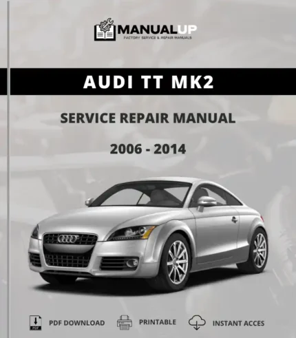 Audi TT Mk2 2006 to 2014 Service Repair Manual - Workshop Manual PDF Download