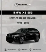 BMW X5 E53 1999 to 2006 Service Repair Manual - Workshop Manual PDF Download