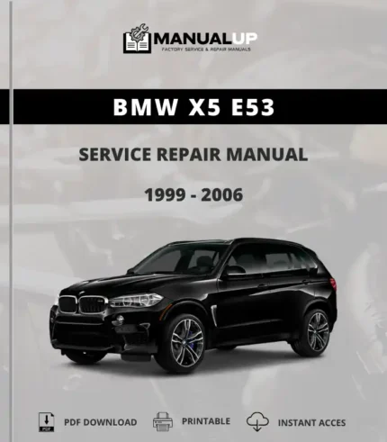 BMW X5 E53 1999 to 2006 Service Repair Manual - Workshop Manual PDF Download