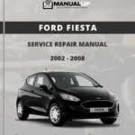 Ford Fiesta 2002 to 2008 Service Repair Manual - Workshop Manual PDF DownloadMicra K13 2010-2017 Service Repair Manual