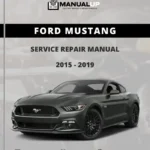 Ford Mustang 2015 To 2019 Service Repair Manual - Workshop Manual PDF Download