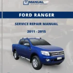 Ford Ranger 2011 To 2015 Service Repair Manual - Workshop Manual PDF Download
