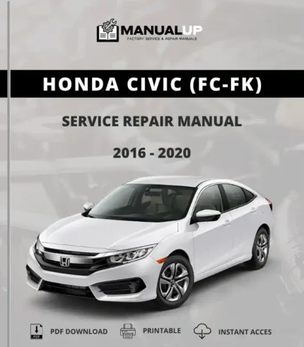 Honda Civic (FC-FK) 2016 To 2020 Service Repair Manual - Workshop Manual PDF Download