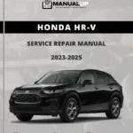 Honda HR-V 2023 To 2025 Service Repair Manual - Workshop Manual PDF Download