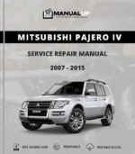 Mitsubishi Pajero IV 2007-2015 Service Repair Manual - Workshop Manual PDF Download