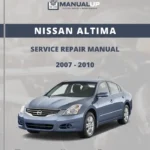 Nissan Altima 2007 To 2010 Service Manual - Workshop Repair Manual PDF Download