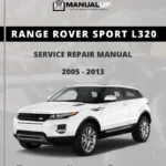 Range Rover Sport L320 2005 to 2013 Service Repair Manual - Workshop Manual PDF DownloadRover Sport L320 2005 to 2013 Service Repair Manual - Workshop Manual PDF Download