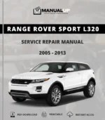 Range Rover Sport L320 2005 to 2013 Service Repair Manual - Workshop Manual PDF DownloadRover Sport L320 2005 to 2013 Service Repair Manual - Workshop Manual PDF Download