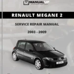 Renault Megane 2 - 2003 to 2009 Service Repair Manual - Workshop Manual PDF Download